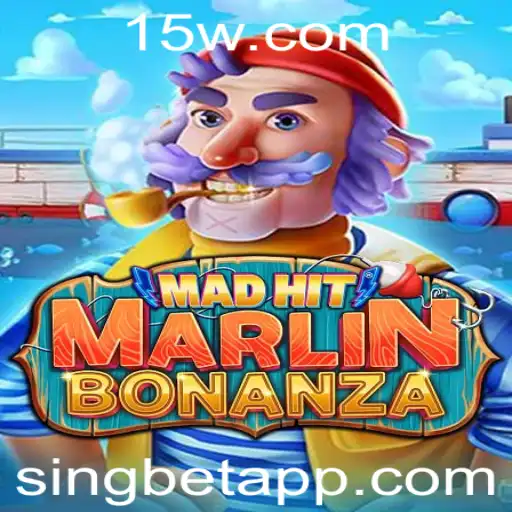 MadHitMarlinBonanza: Descubra o Empolgante Mundo dos Jogos com Singbet